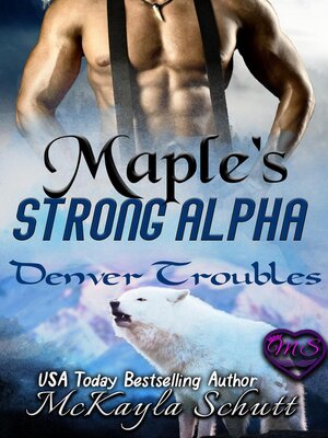 cover image of Maple's Strong Alpha